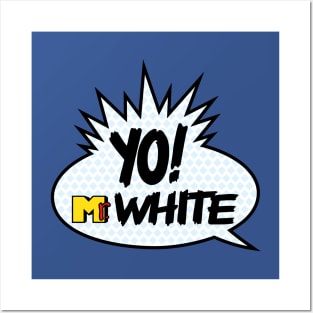 Yo! Mr. White Posters and Art